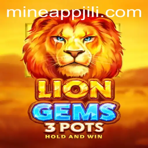 Unlock the Excitement of LionGems3pots: A Deep Dive into the World of Jili Mine App