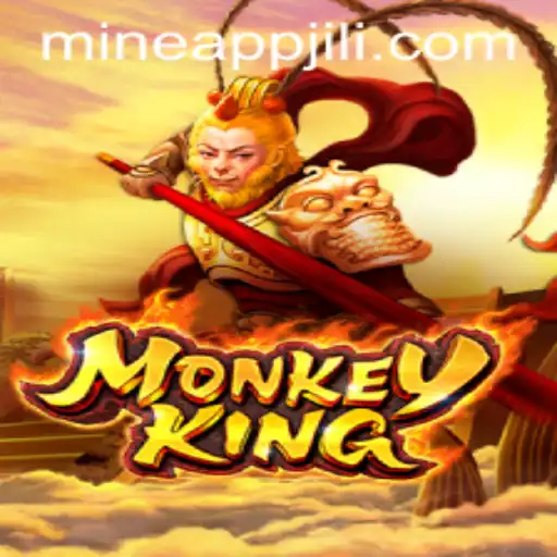Discovering MonkeyKing: Unveiling the Exciting World of Jili Mine App