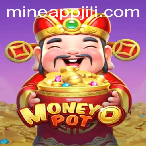 Discover the Exciting World of MoneyPot: A Deep Dive into Jili Mine App
