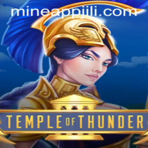 TempleofThunder: Exploring the Exciting World of Jili Mine App Gaming