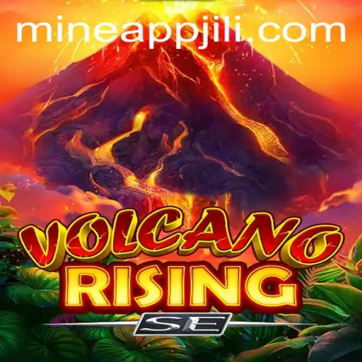 VolcanoRisingSE: A Thrilling Adventure with Jili Mine App